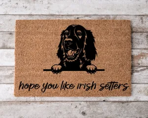 Hope You Like Irish Setters Welcome Mat, Perfect Gift for Dog Owner Pet Lover, Personalized Doormat, Home Decor